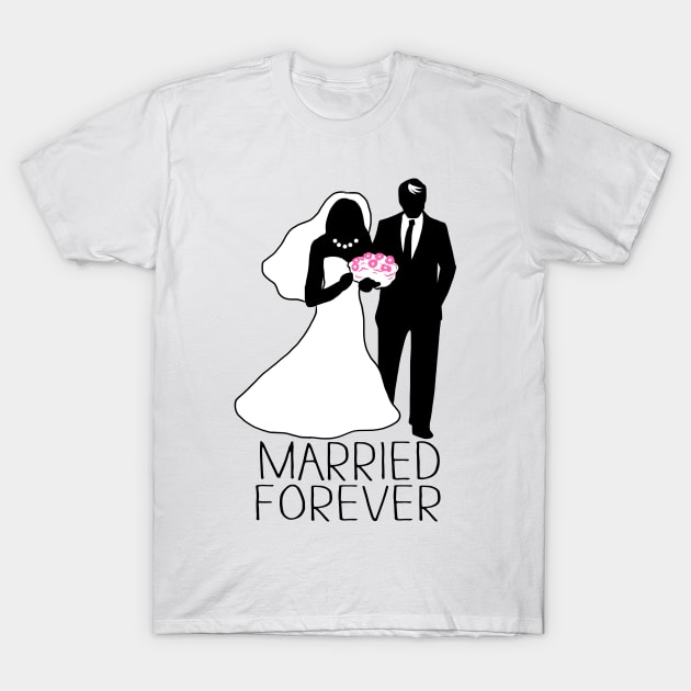 Wedding day - married forever T-Shirt by KK-Royal